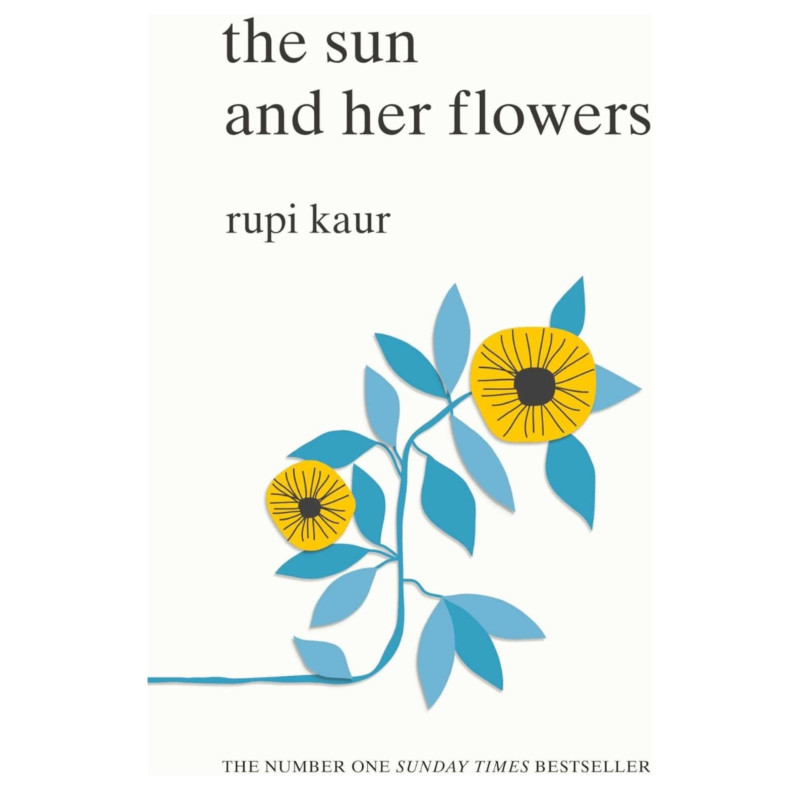 The Sun and her flowers - Rupi Kaur (Paperback)