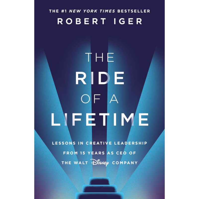Ride of a Lifetime - Robert Iger (Paperback)